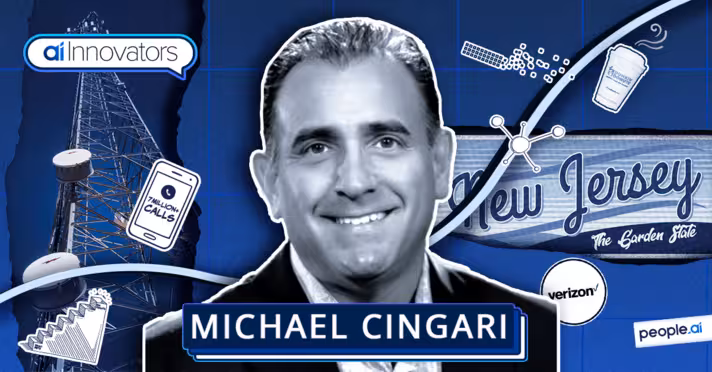 Small Bets, Big Results: Michael Cingari's AI Vision at Verizon
