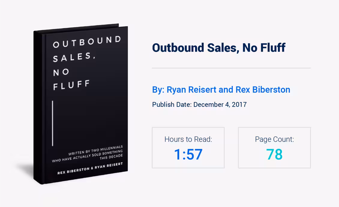 Outbound Sales, No Fluff: Written by two millennials who have actually sold something this decade