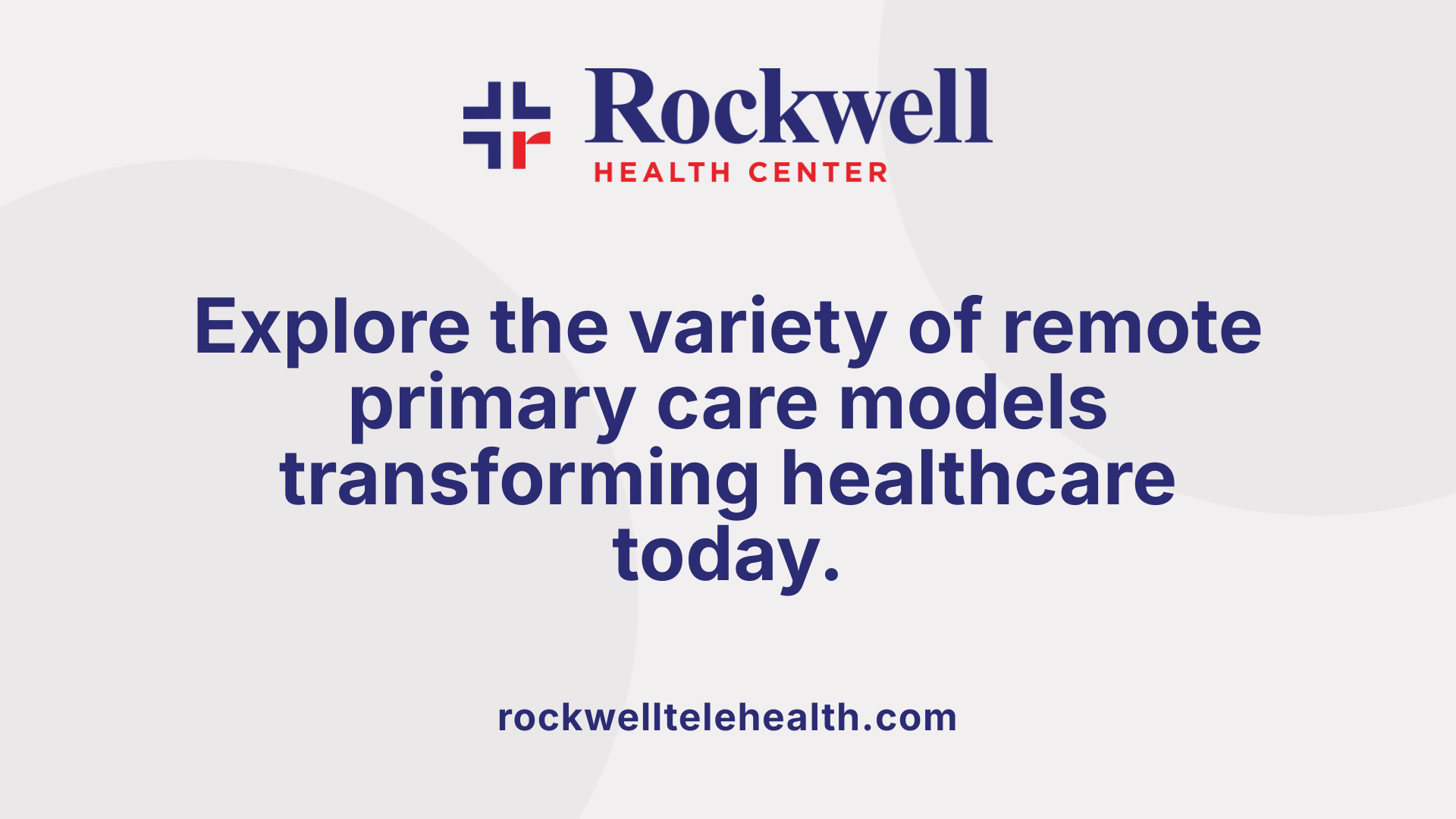 Explore the variety of remote primary care models transforming healthcare today.