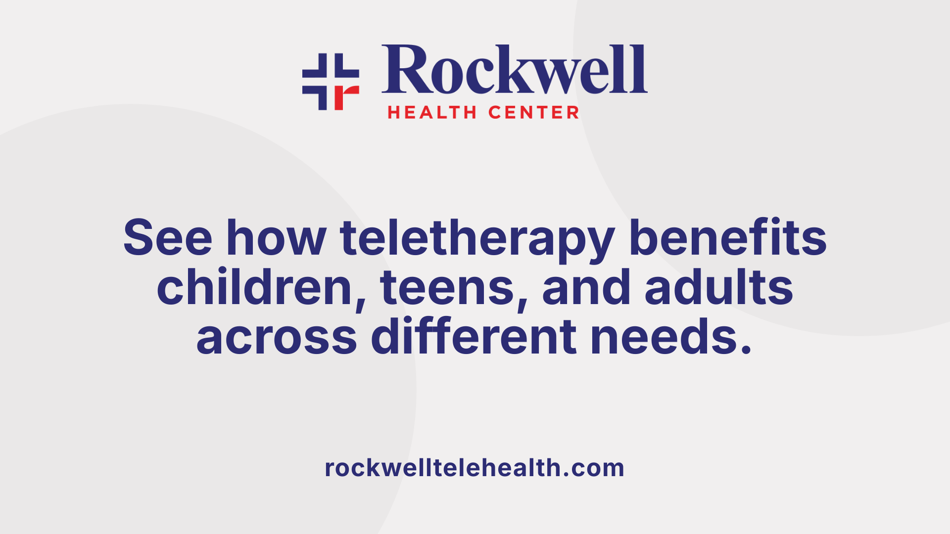 See how teletherapy benefits children, teens, and adults across different needs.