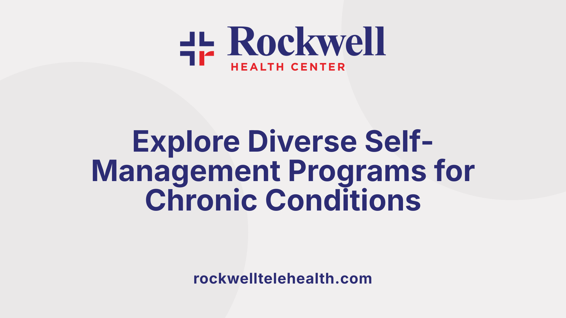 Explore Diverse Self-Management Programs for Chronic Conditions