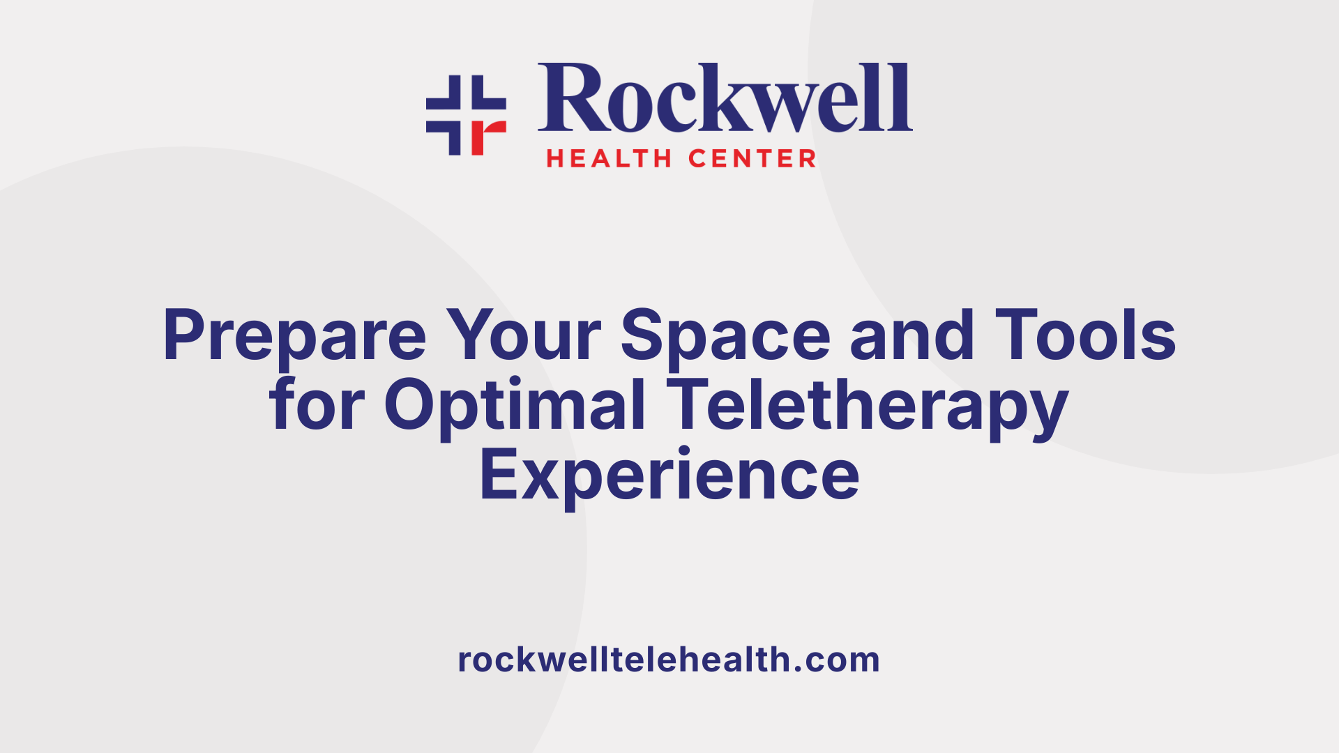 Prepare Your Space and Tools for Optimal Teletherapy Experience