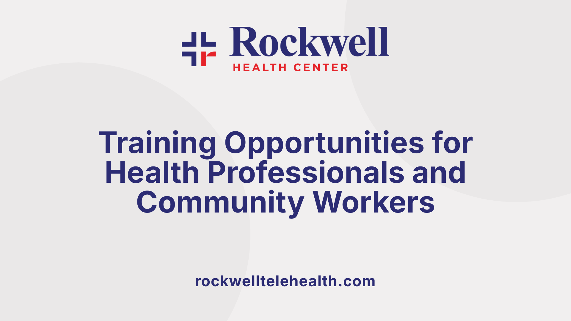 Training Opportunities for Health Professionals and Community Workers