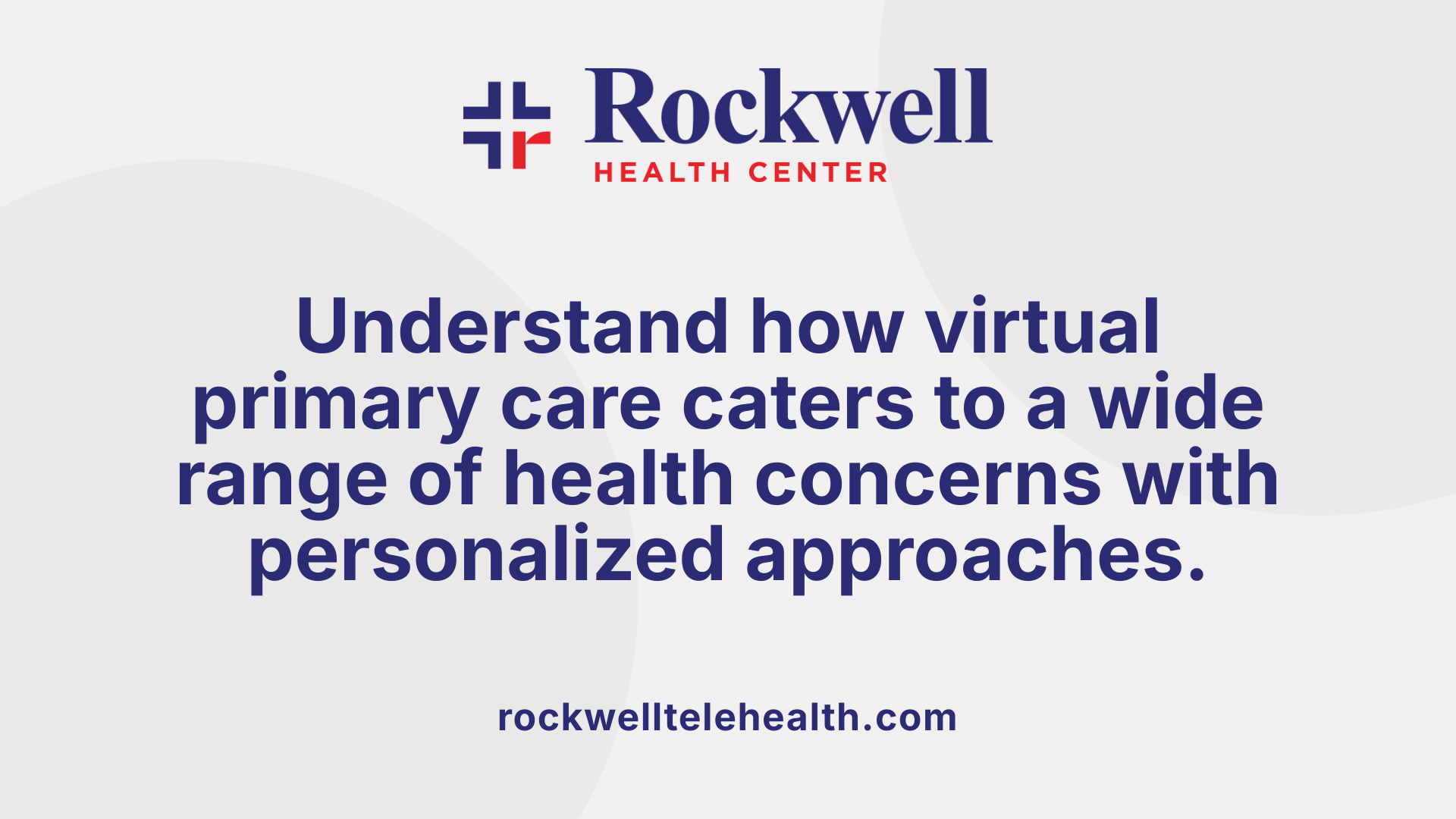 Understand how virtual primary care caters to a wide range of health concerns with personalized approaches.