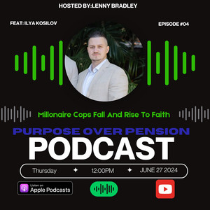 Ep 4: Millionaire Cops Fall And Rise To Faith