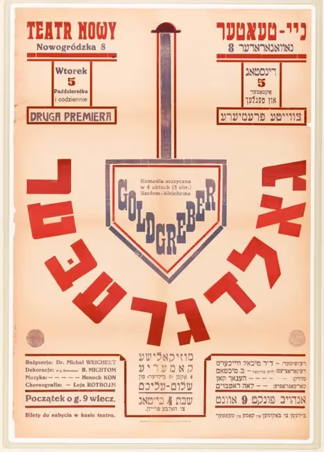 Vilna. "The Gold-Diggers," a musical comedy in four acts, by Sholem Aleichem, in The Vilna New Theater.  October 5th.