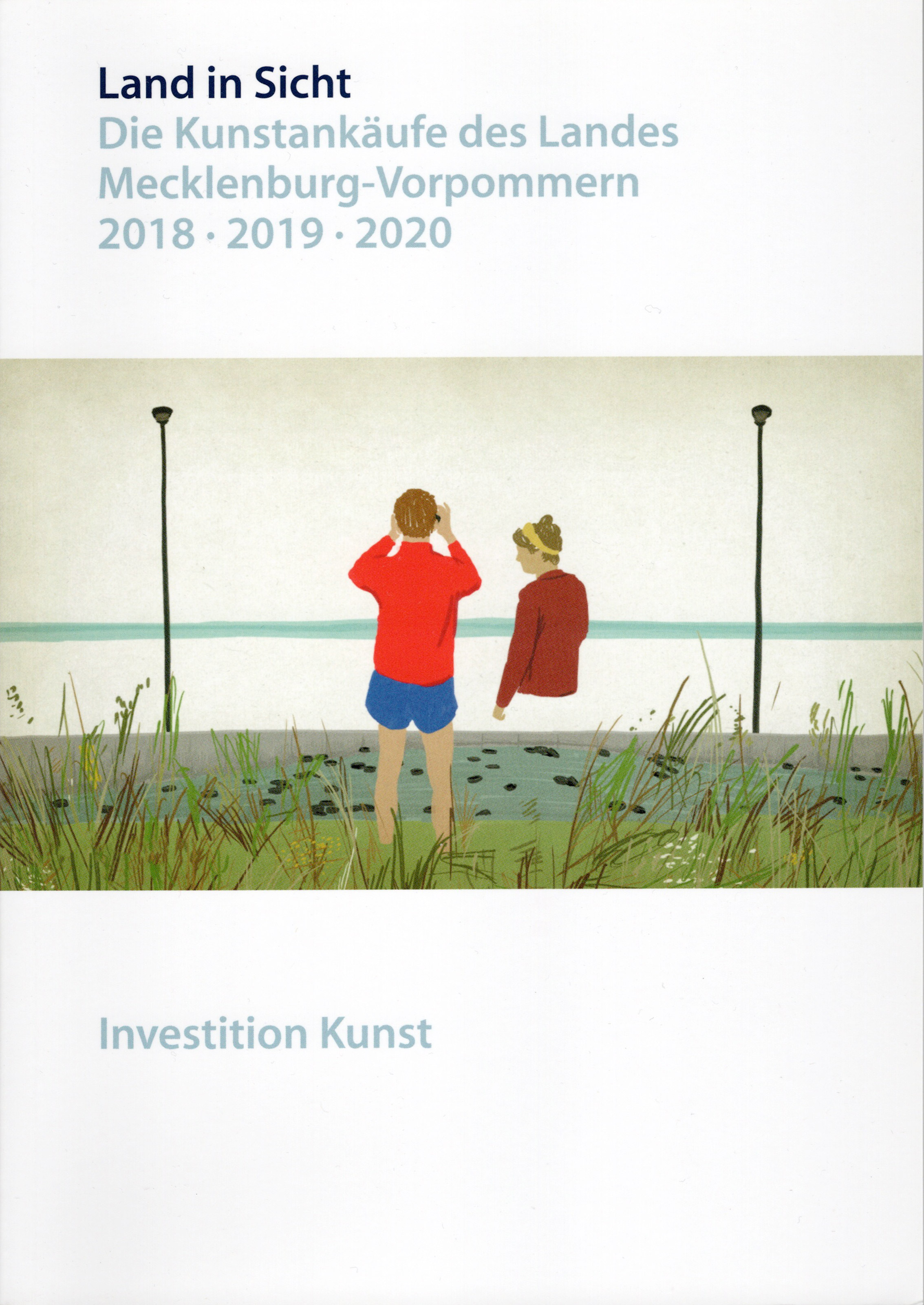Land in Sicht - Die Kunstankäufe des Landes Mecklenburg-Vorpommern 2018∙2019∙2020