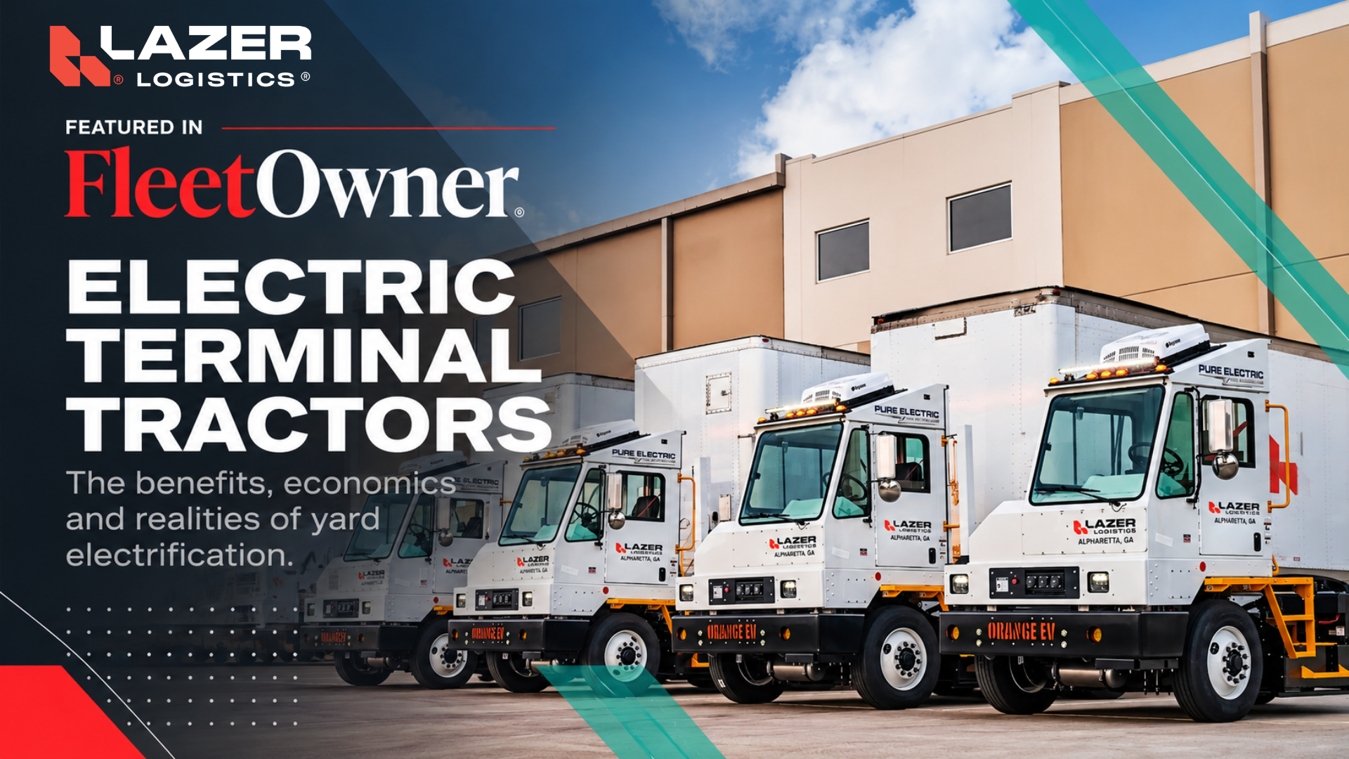 Lazer Logistics Featured in FleetOwner on Electric Terminal Tractor Adoption