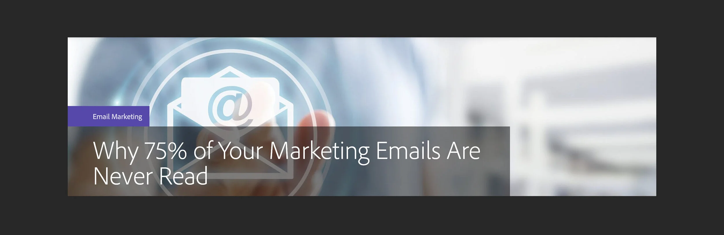 Who says your emails are never read? Marketo? Ok I’m interested.