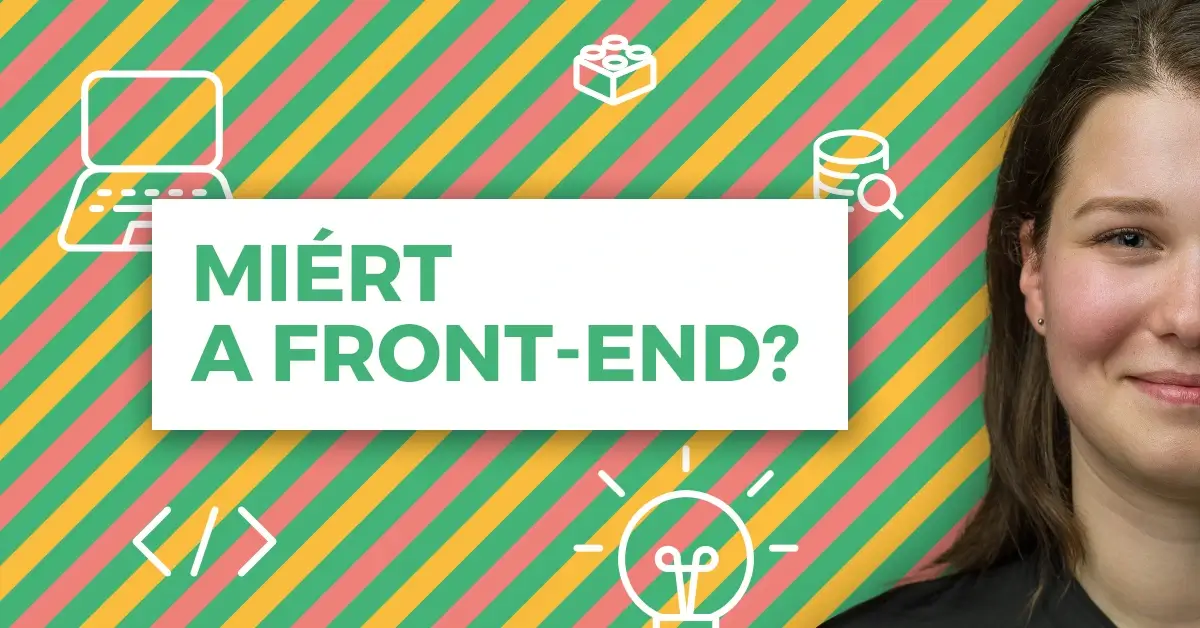 „Gyorsan lehet látványos eredményeket elérni” - Mit csinál egy Front-end fejlesztő?