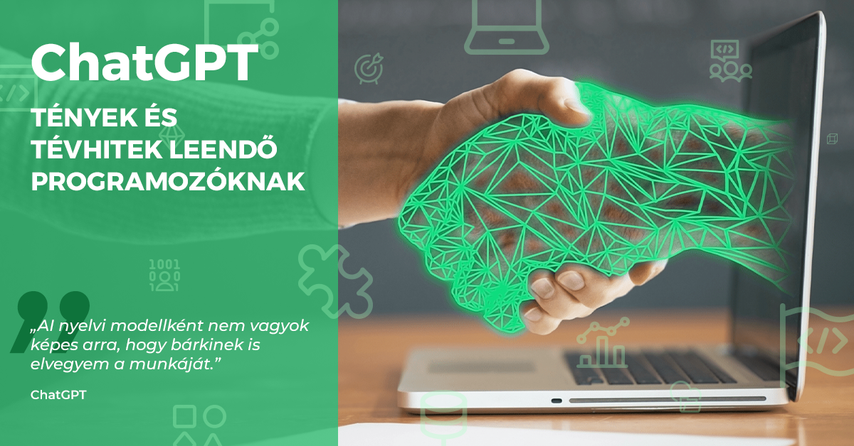 ChatGPT - Tények és tévhitek leendő programozóknak