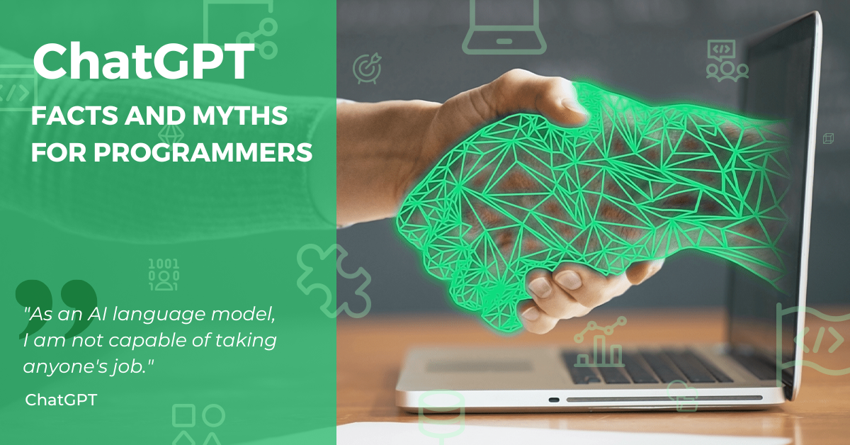 ChatGPT - Facts and myths for programmers