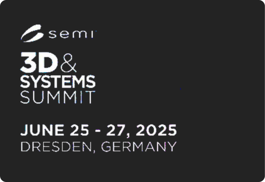Announcement for the 3D & Systems Summit by SEMI, occurring June 25-27, 2025, in Dresden, Germany. Set against a textured dark background.