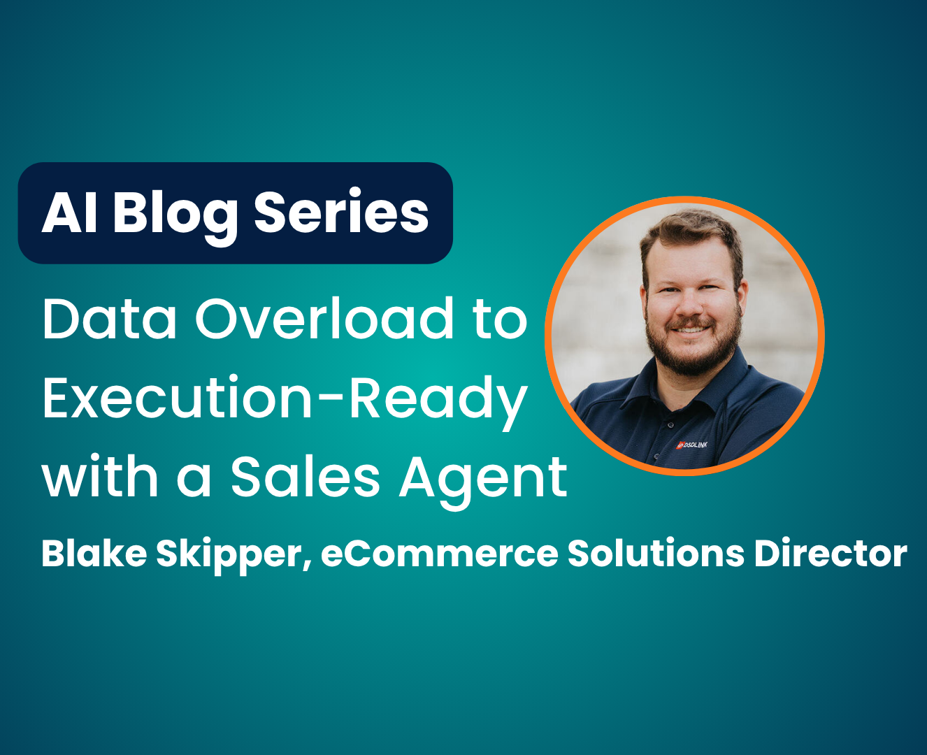 Data Overload to Execution-Ready with a Sales Agent