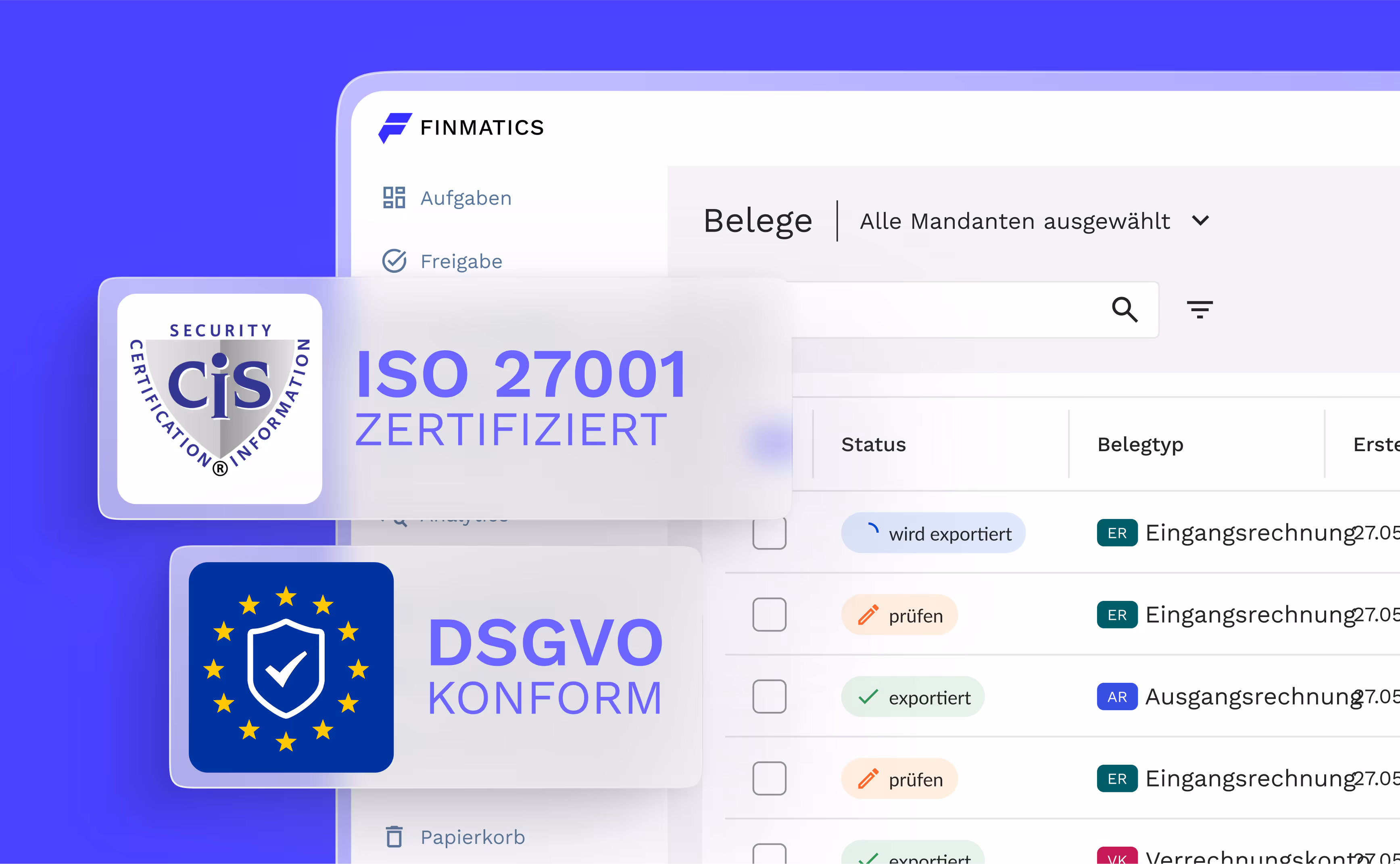 Zwei Zertifikatsbanner mit ISO 27001 zertifiziert und DSGVO konform, über einer Benutzeroberfläche mit Belegstatus und Rechnungsarten.