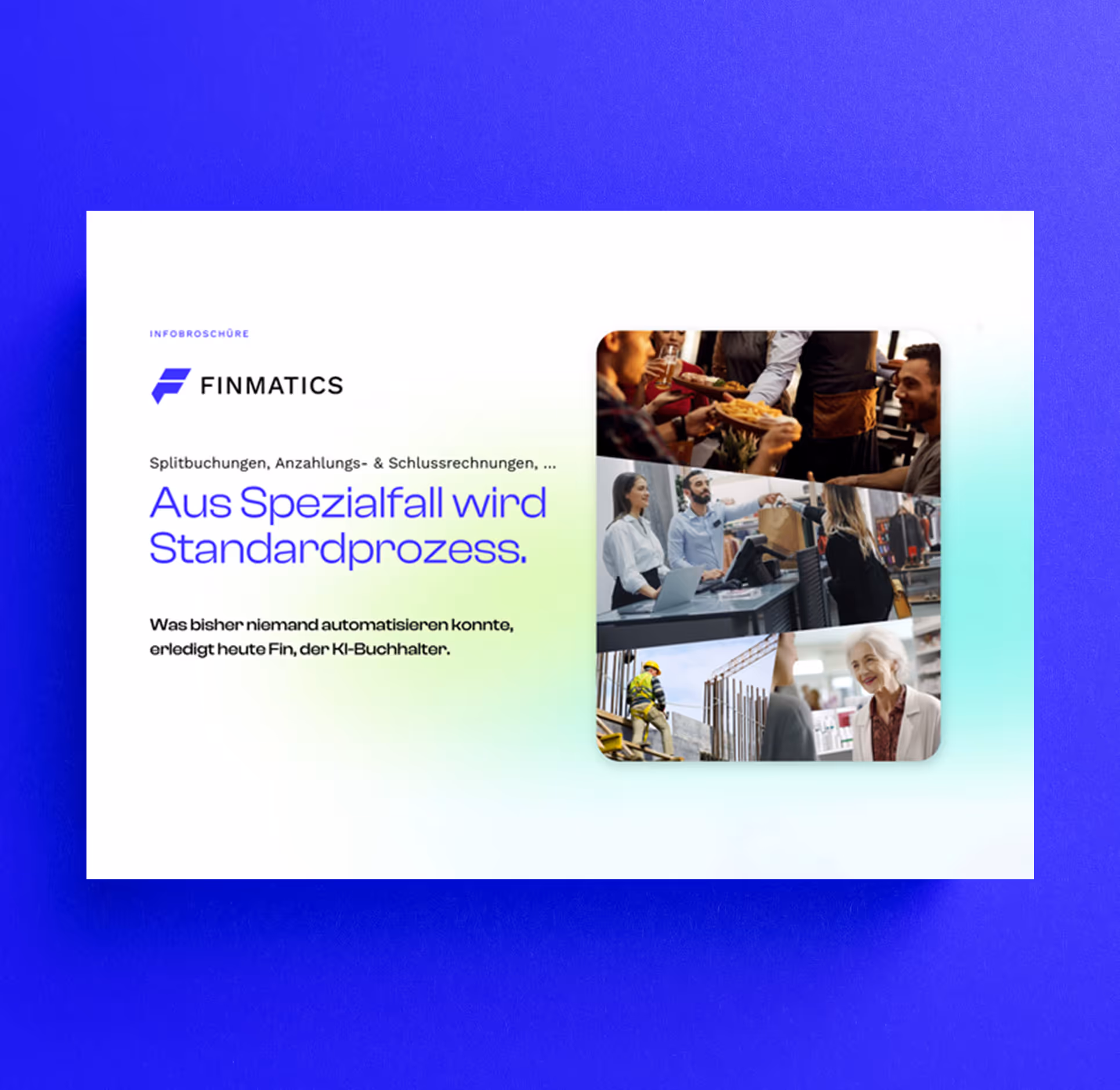 Aus Spezialfall wird Standardprozess