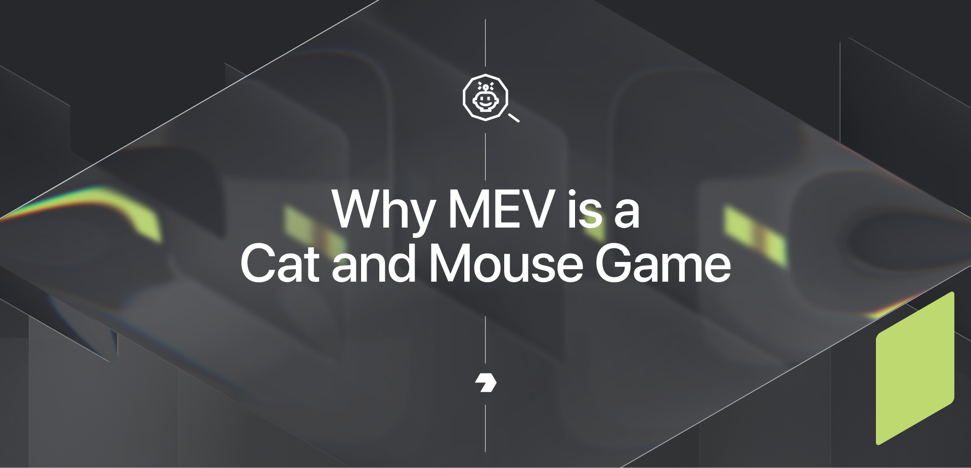 Why is MEV a Cat and Mouse Game?
