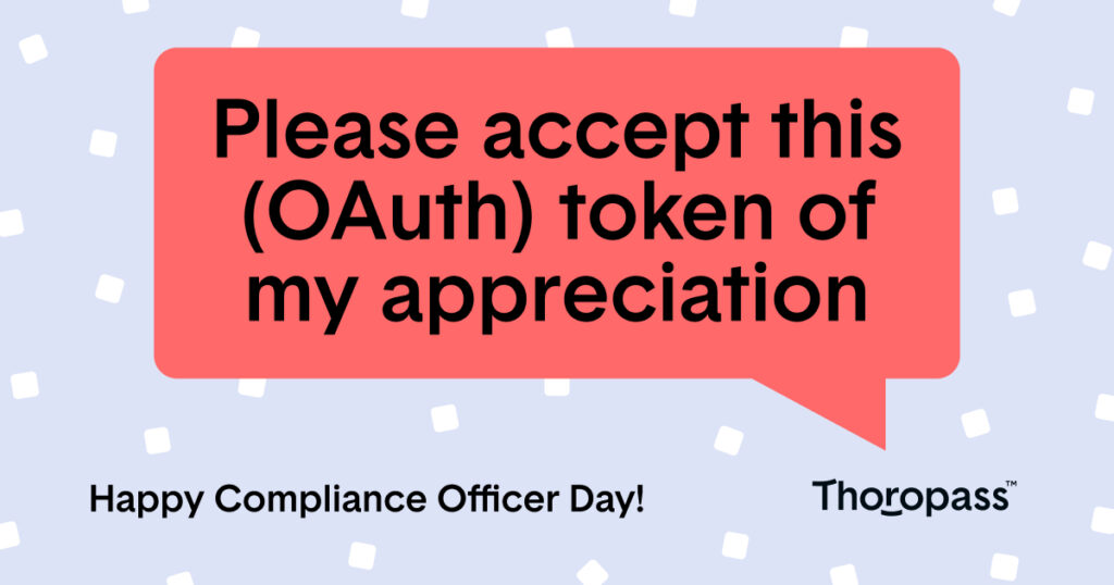 Please accept this (OAuth) token of my appreciation