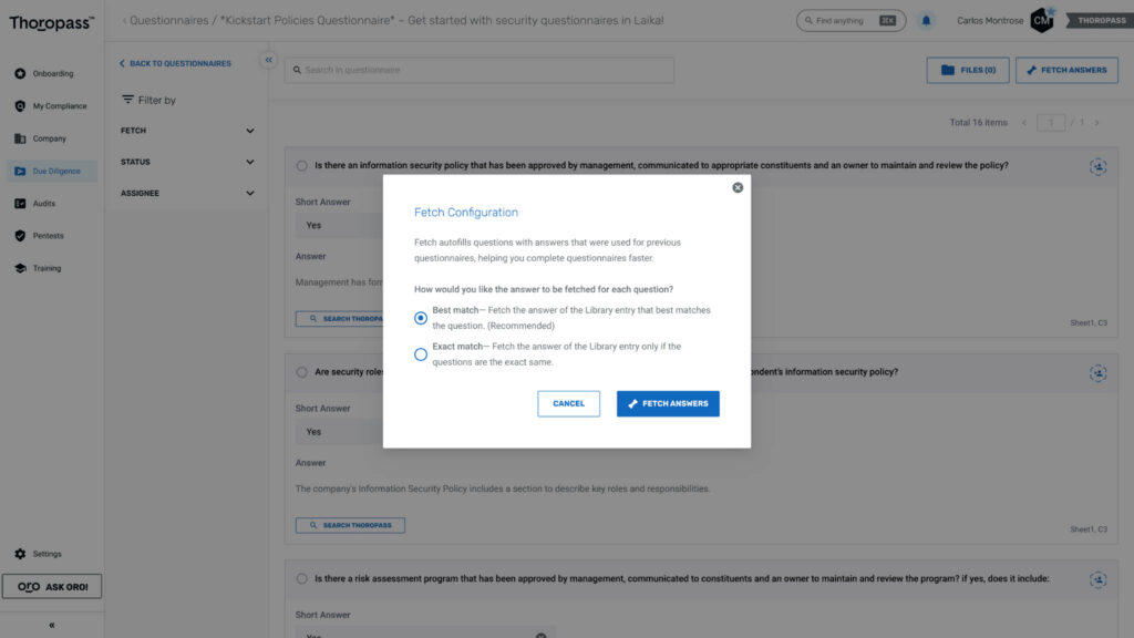 Answers for DDQ are fetched using Thoropass's proprietary application