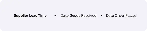 restaurant metrics : supplier lead time formula