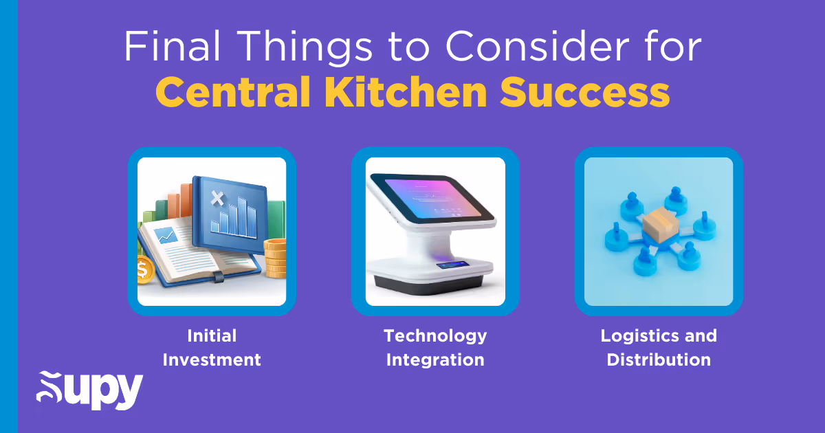 Final Things to Consider for Central Kitchen Success