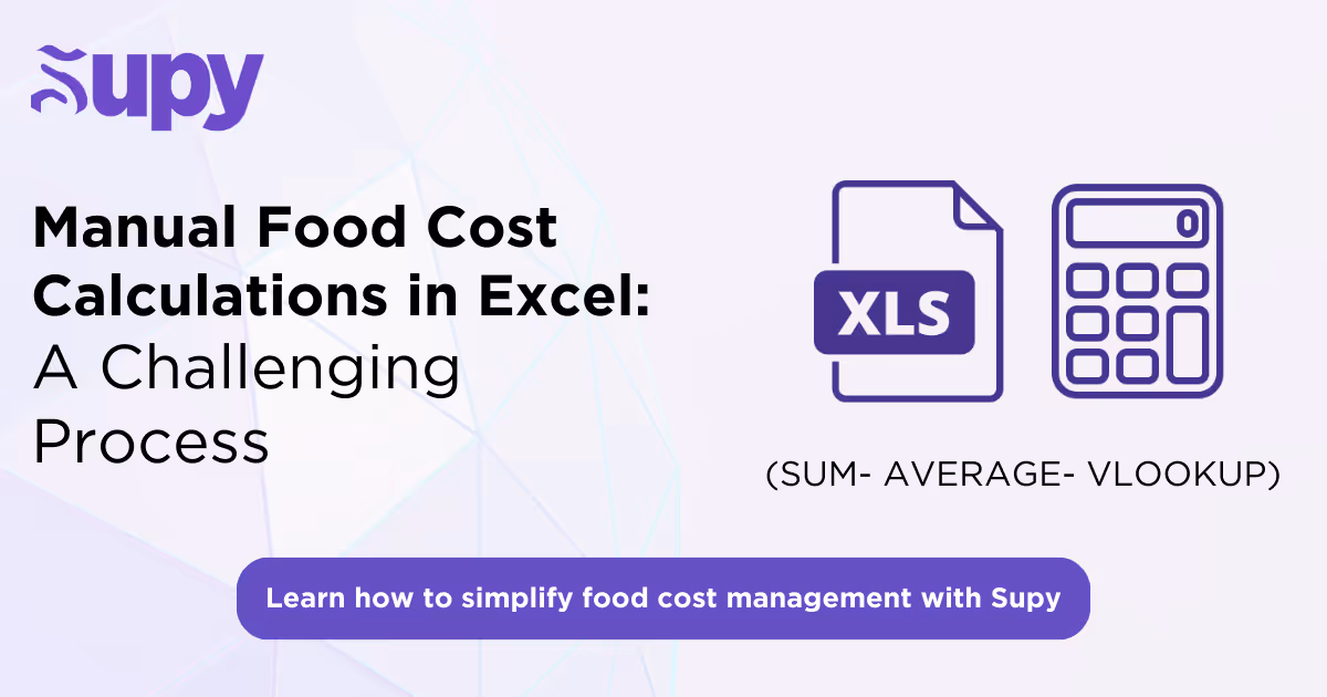 How Manual Food Cost Calculations Work in Excel
