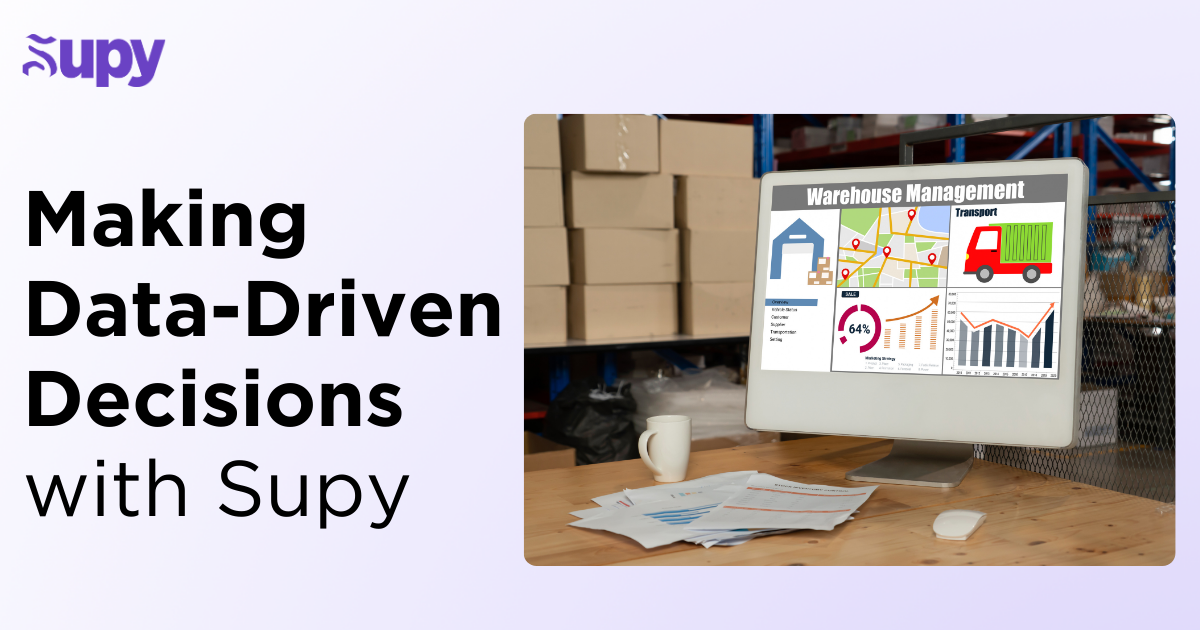 Making Data-Driven Decisions with Supy