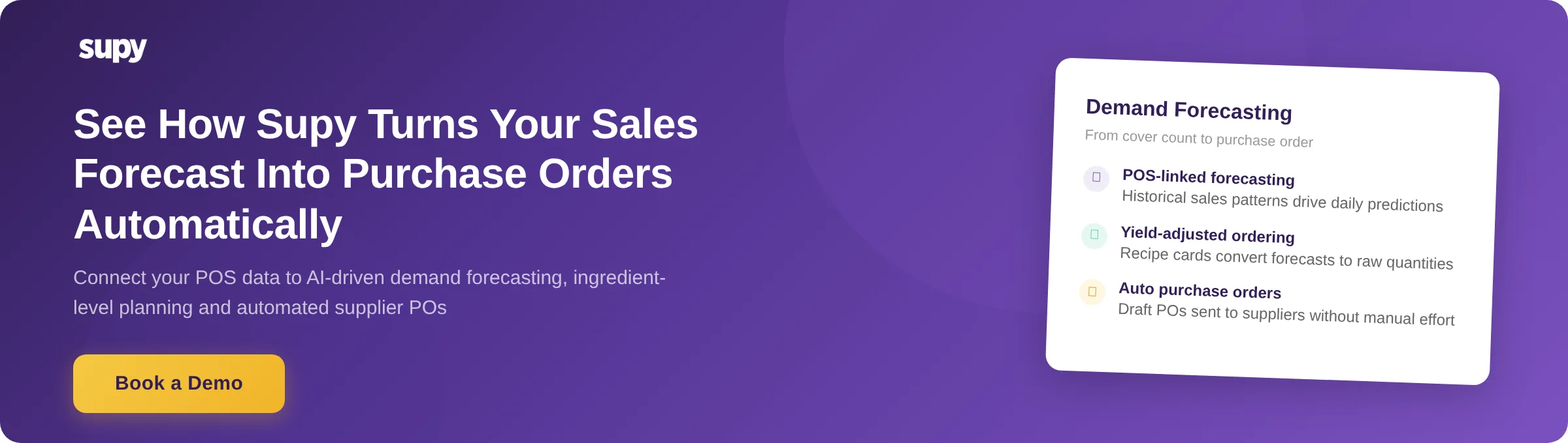 See how Supy turns your sales forecast into purchase orders automatically