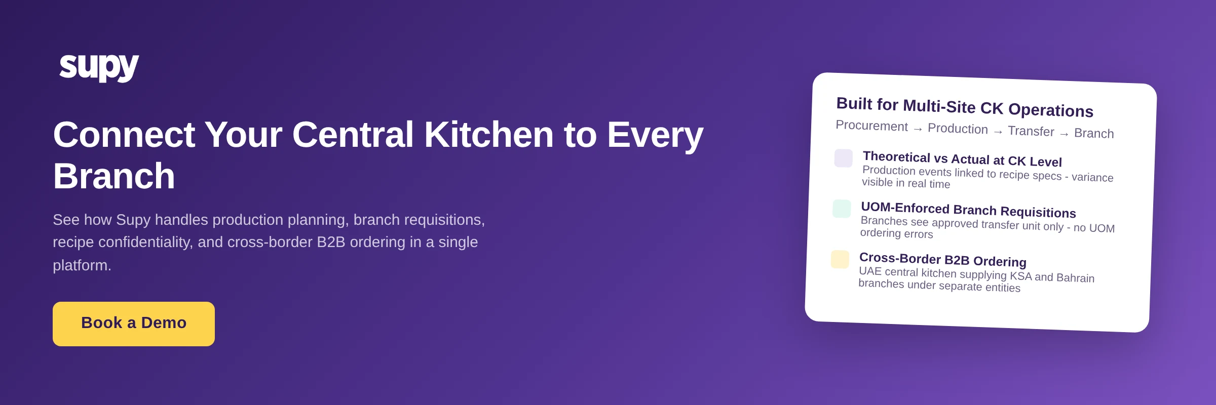 Supy central kitchen management software - book a demo to connect your central kitchen to every branch with production planning, branch requisitions, and cross-border B2B ordering