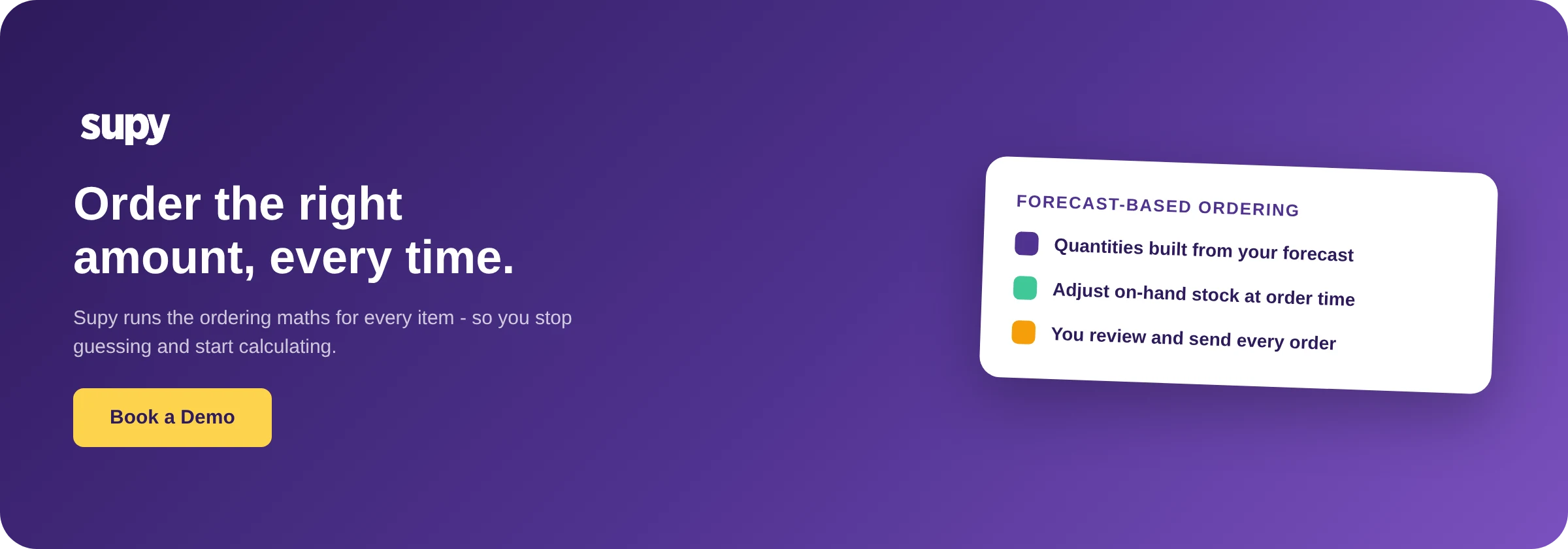 Book a Supy demo to see how AI predictive ordering calculates the right restaurant order quantity every time