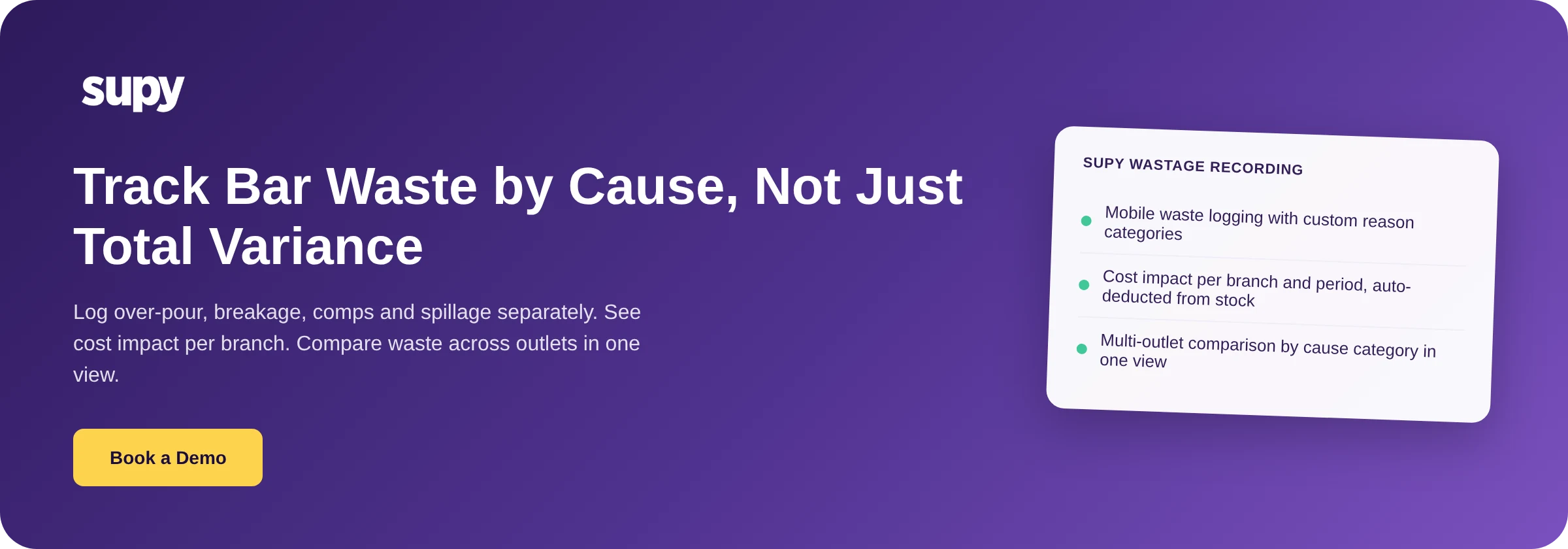 Track bar waste by cause with Supy - Book a Demo