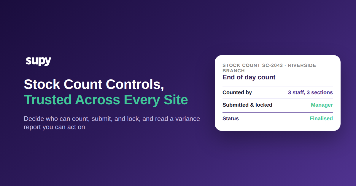Stock count controls trusted across every site - Supy