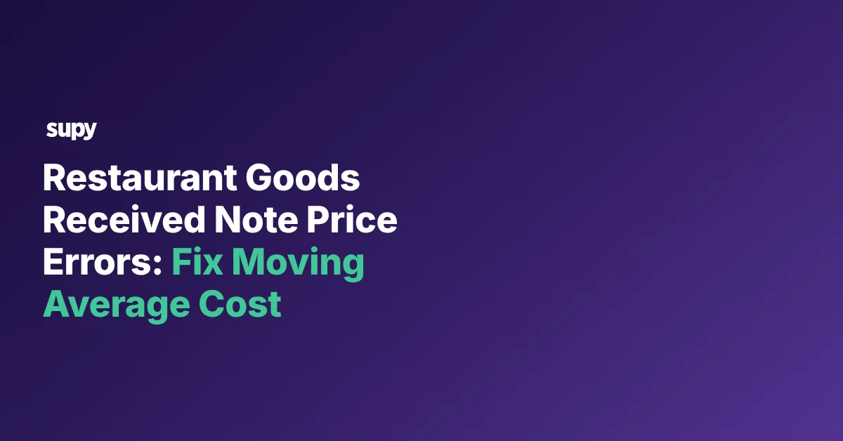 Restaurant Goods Received Note Price Errors: Fix Moving Average Cost