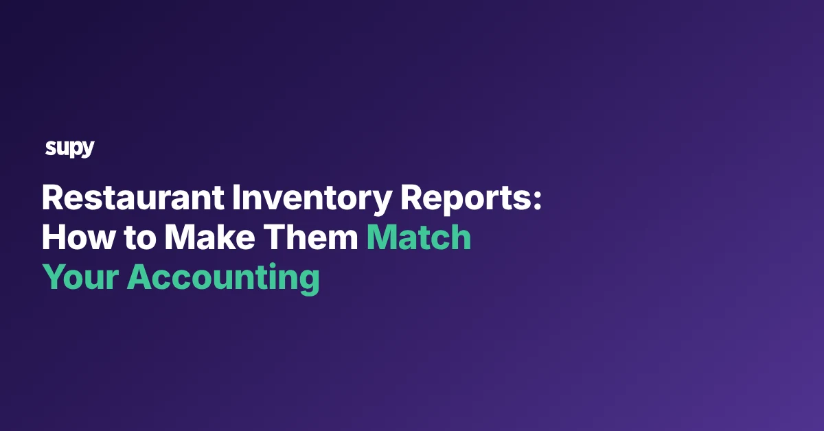 Restaurant inventory reports reconciled with accounting across sites
