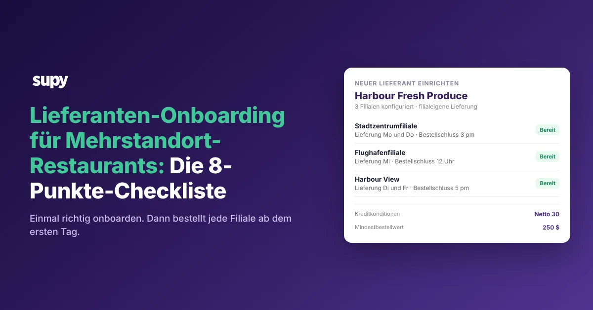 Supplier onboarding for multi-site restaurants: onboarding sequence and per-branch supplier setup