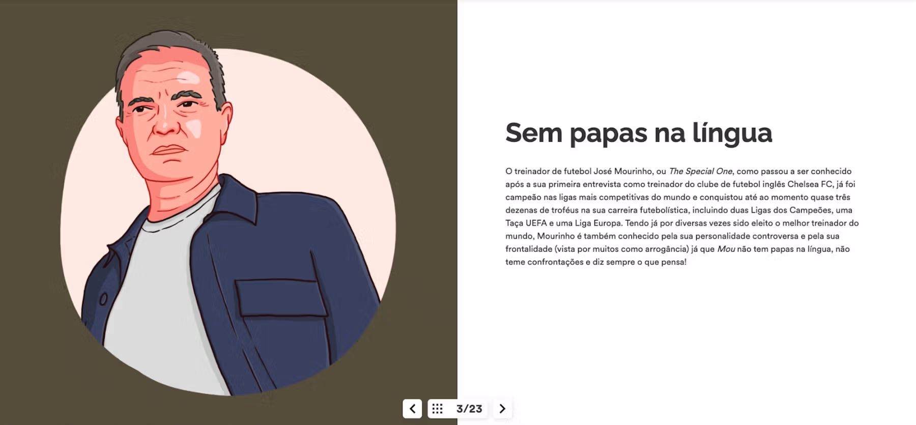 Illustrated figure in a casual jacket on the left side, with Portuguese lesson slide on the right. Slide title reads “Sem papas na língua” and the text details football manager José Mourinho’s career achievements and reputation for being outspoken and confrontational, widely recognized as “The Special One” in the football world.