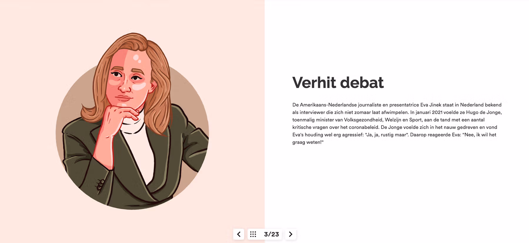 Illustrated figure in a blazer with long brown hair on the left side, with Dutch lesson slide on the right. Slide title reads “Verhit debat” and the text features Eva Jinek, renowned in the Netherlands for determined interviews, referencing her January 2021 conversation with Hugo de Jonge and her critical approach to questioning government policies.