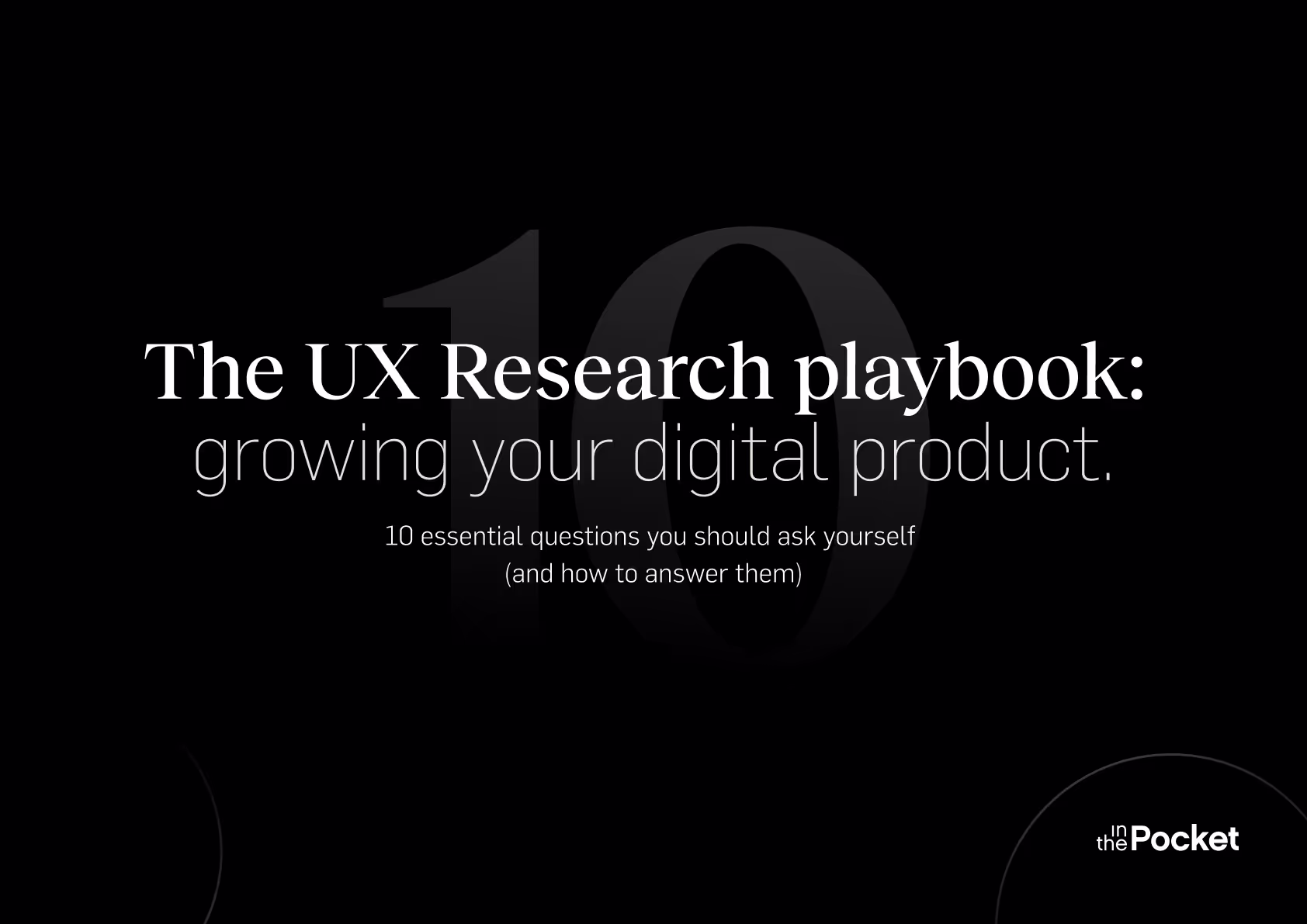 The UX Research Playbook