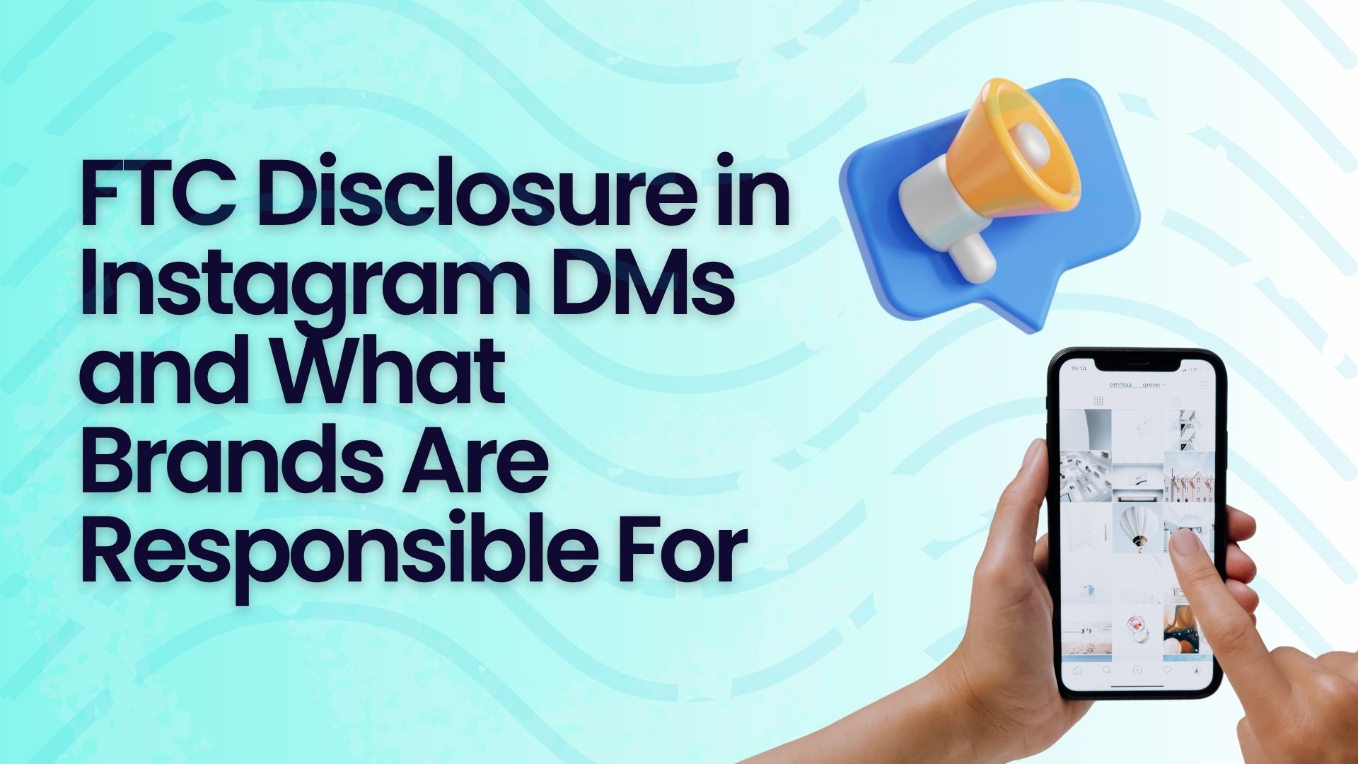Disclosure guidance was written for feed posts. Here's what the FTC's disclosure in Instagram DMs means for your brand’s campaign.