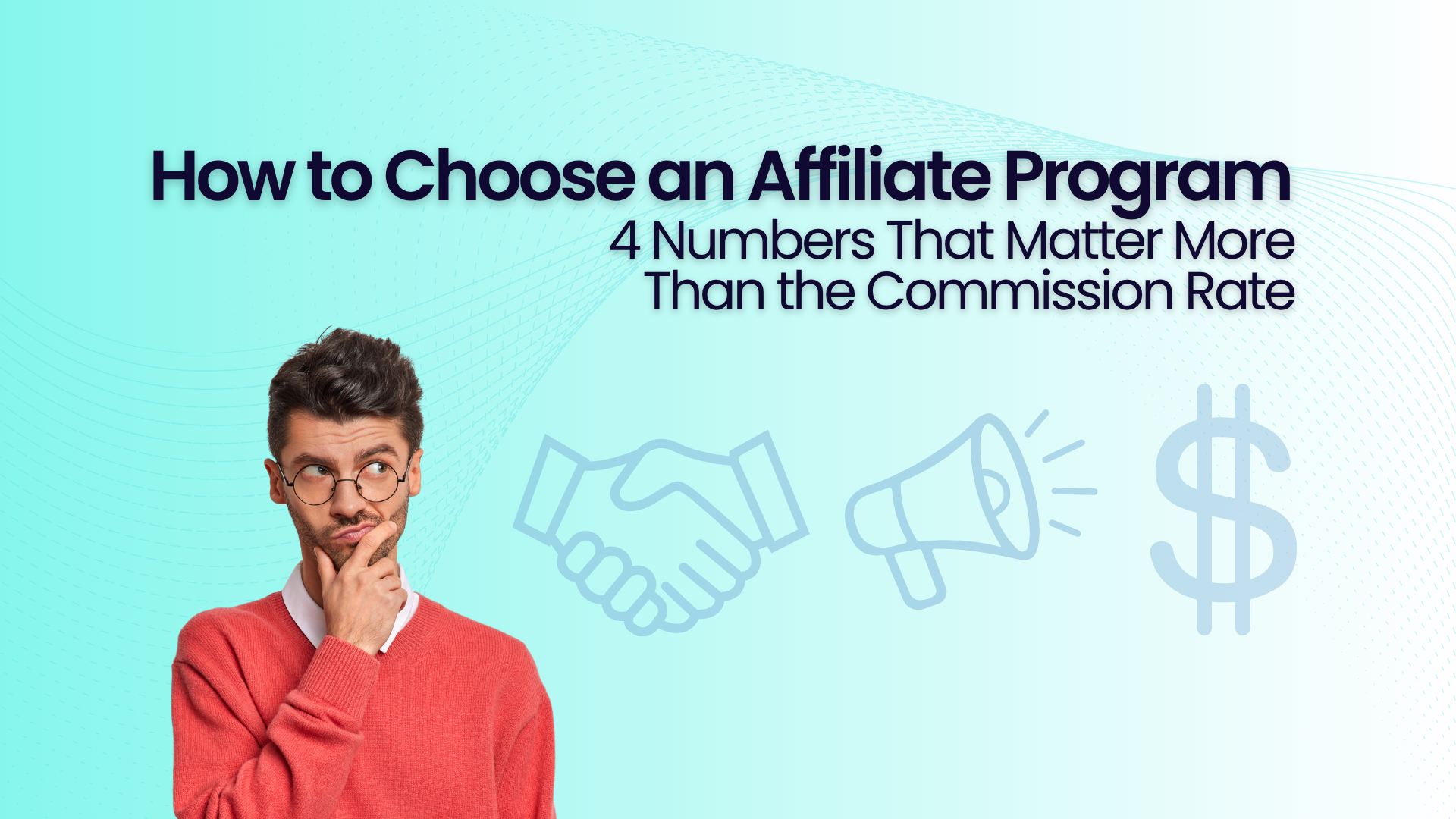 The commission rate is the least useful number in the offer. How creators should evaluate affiliate programs before joining.