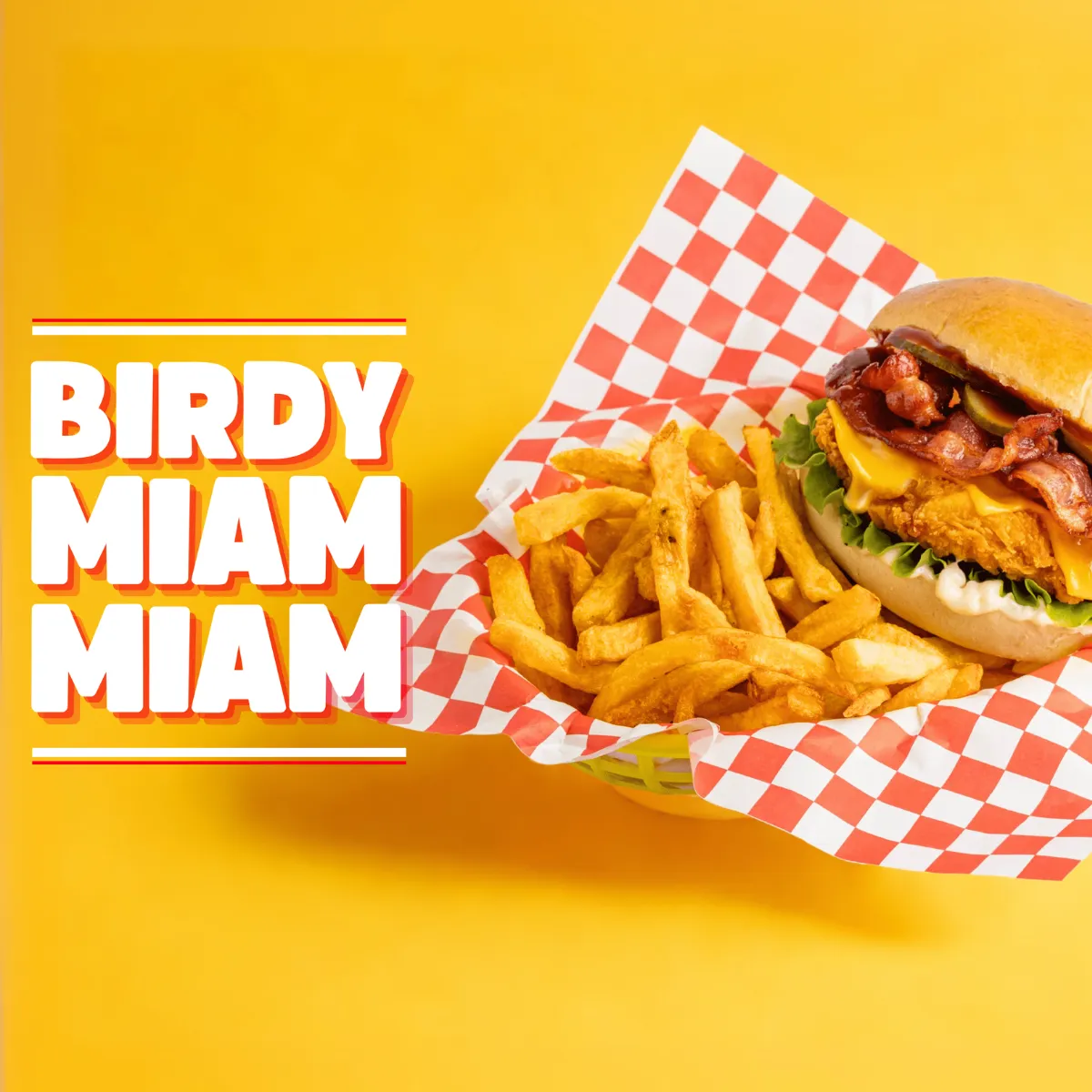 Burger Birdy Miam Miam