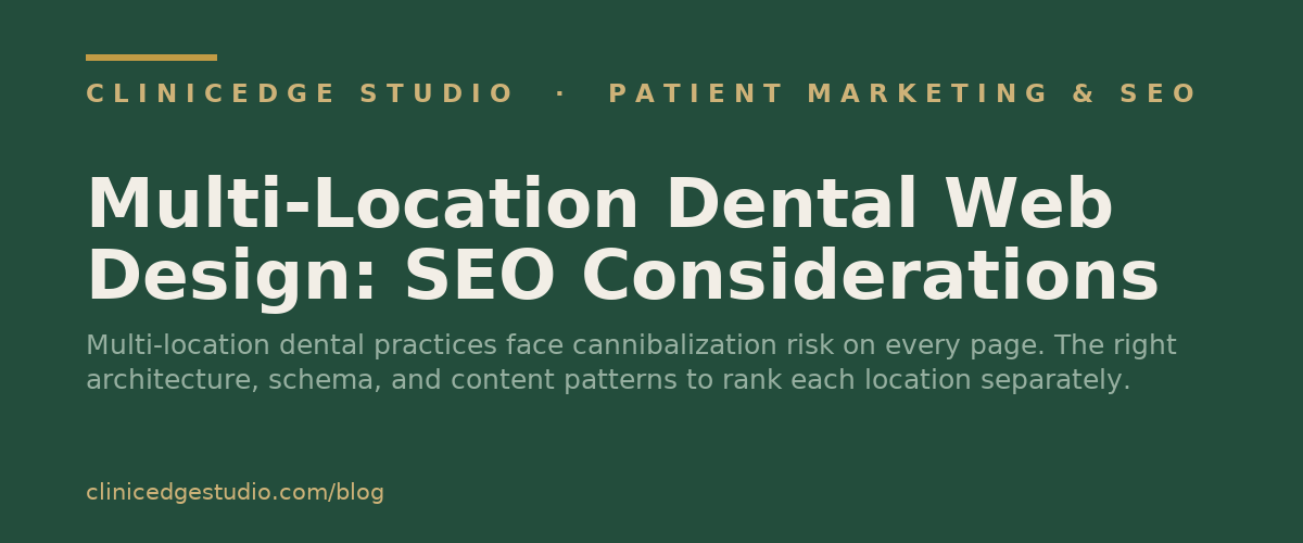 Multi-Location Dental Web Design: SEO Considerations