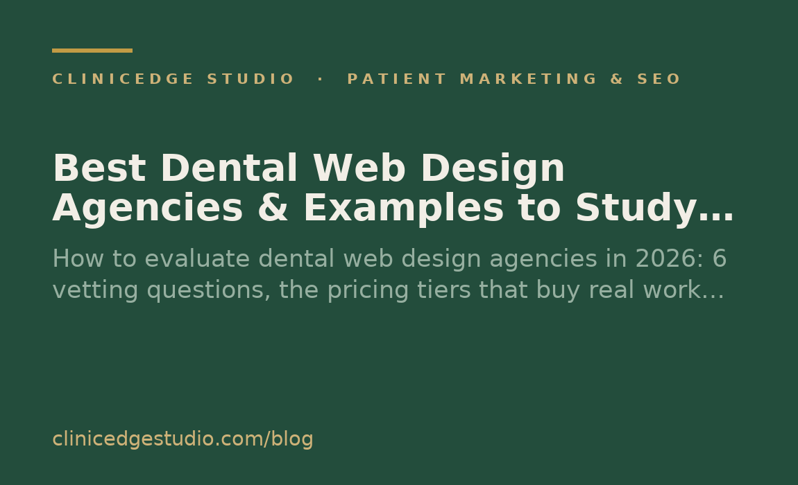 Best Dental Web Design Agencies & Examples to Study in 2026