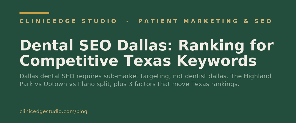 Dental SEO Dallas: Ranking for Competitive Texas Keywords