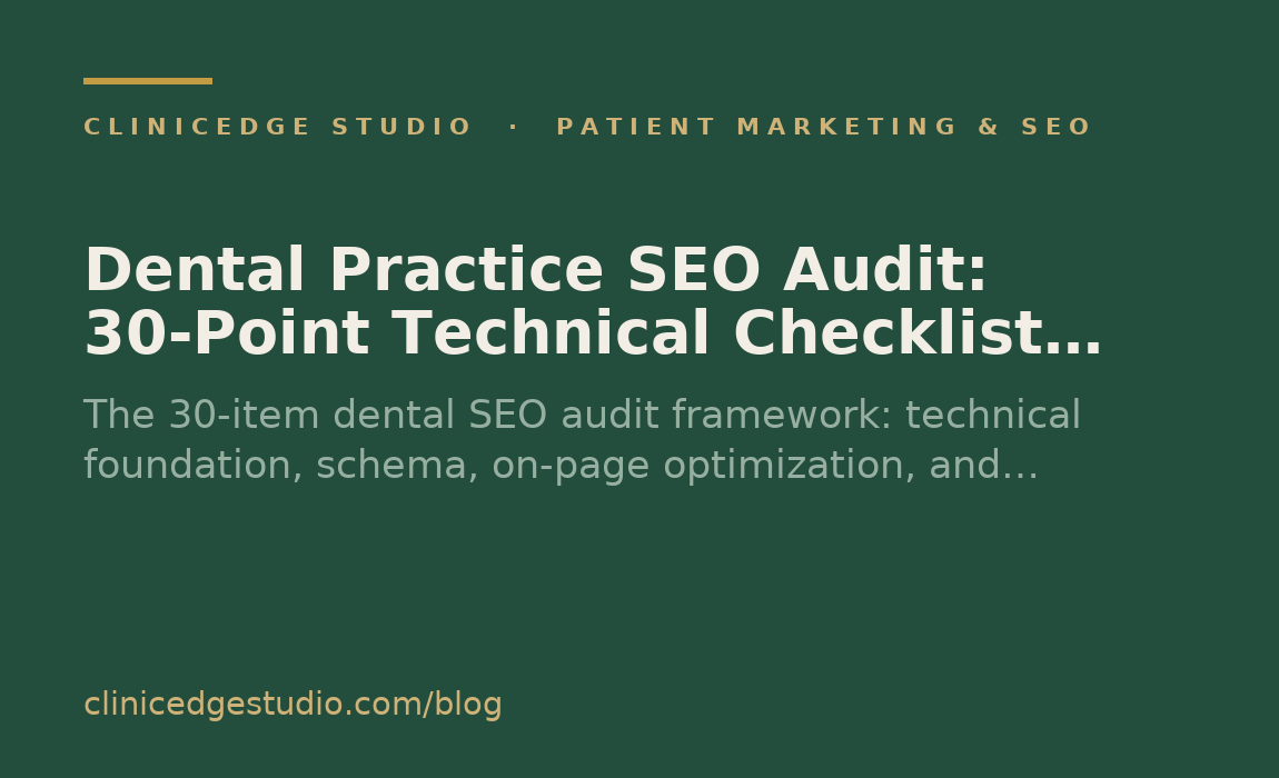 Dental Practice SEO Audit: 30-Point Technical Checklist (2026)
