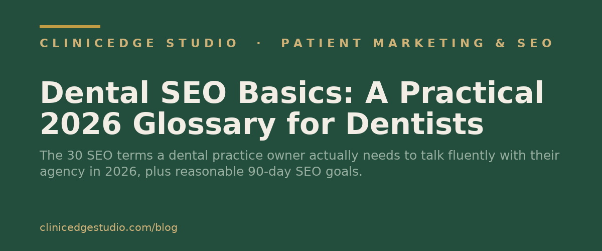 Dental SEO Basics: A Practical 2026 Glossary for Dentists