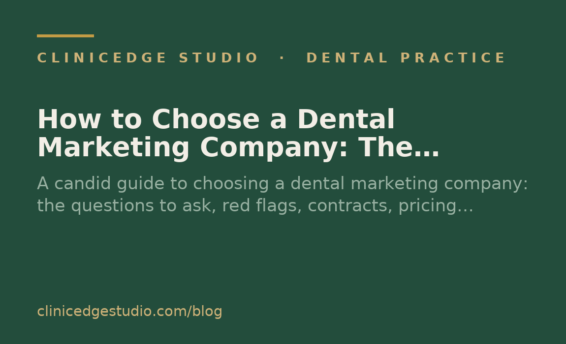 How to Choose a Dental Marketing Company: The Complete 2026 Guide