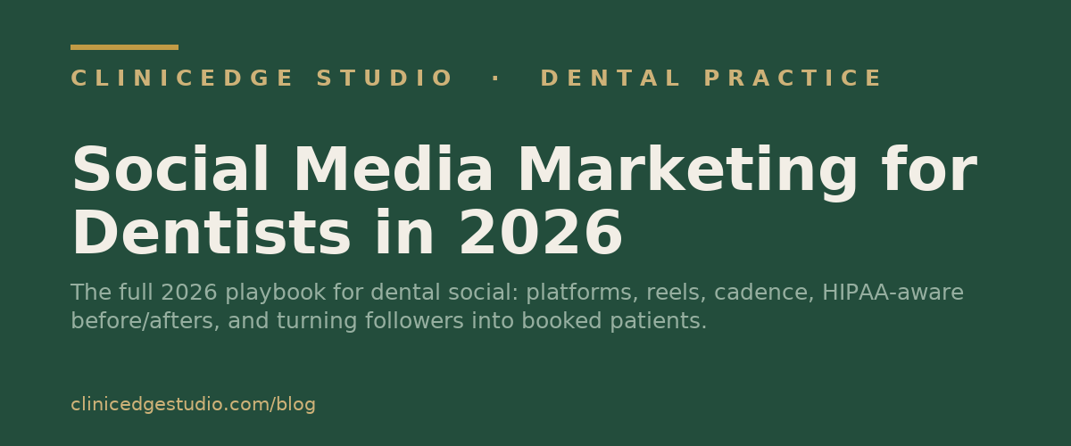 Social Media Marketing for Dentists in 2026