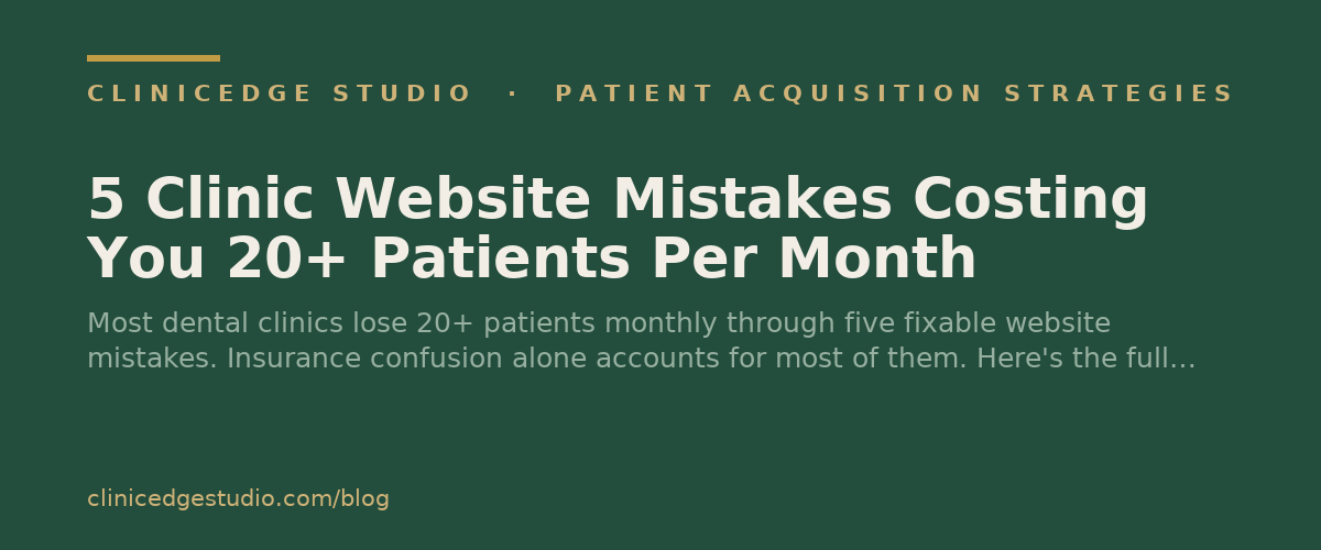 5 Clinic Website Mistakes That Quietly Cost You Patients