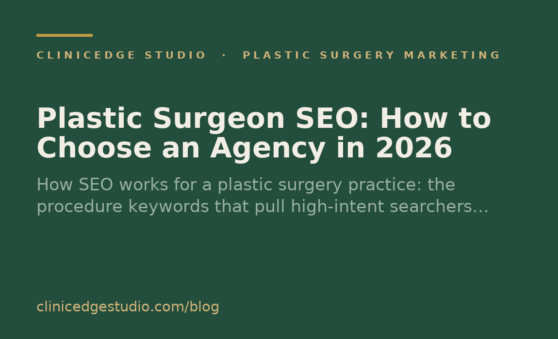 Plastic Surgeon SEO: How to Choose an Agency in 2026